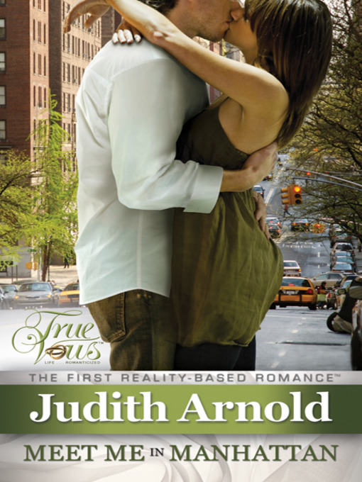 Title details for Meet Me in Manhattan by Judith Arnold - Available